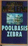 Alistair Maclean - Poolbasis zebra | MacLean