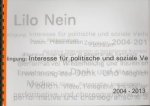 NEIN, LILO - Interesse für politische und soziale Verbindung. Zweck: Präsentation Zeitraum 2004 - 2013