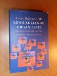 Bertrams, Jeroen - De kennisdelende organisatie. Kunst & praktijk van het hergebruik van kennis