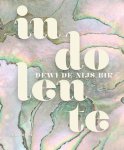 Dewi de Nijs Bik - Indolente