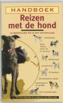 Pythia Dekker - Handboek Reizen Met De Hond