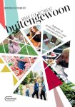 Mariska Blommaert - Maak elk moment buitengewoon