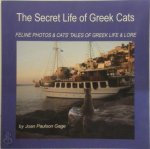Joan Paulson Gage - The Secret Life of Greek Cats