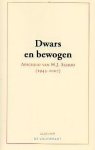 Joustra, Arenda, Remco Meijer & herman Vuijsje (samenstelling) - Dwars en bewogen. Afscheid van H.J. Schoo (1945-2007) Joustra, Arenda, Remco Meijer & herman Vuijsje (samenstelling) - Dwars en bewogen. Afscheid van H.J. Schoo (1945-2007)