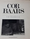 Wiersma, Cees (voorwoord) - Cor Baars.  Dertig jaar fotografie.