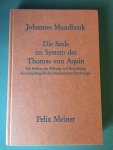 Mundhenk, Johannes - Die Seele im System des Thomas von Aquin - Ein Beitrag zur Klärung und Beurteilung der Grundbegriffe der thomistischen Psychologie