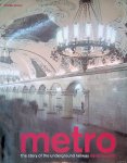 Bennett, David - Metro: the Story of the Underground Railway