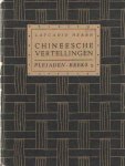 Hearn, Lafcadio - Chineesche vertellingen. Vertaald door J. Carriere-Lagaay
