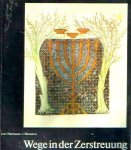  - JOODSE GESCHIEDENIS / DIASPORA: Wege in der Zerstreuung - L. Hertmann-v.Monakow