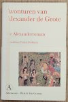RYNCK, PATRICK DE (VERTALING). - Avonturen van Alexander de Grote. De Alexanderroman.