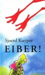 Kuyper, Sjoerd - Eiber!