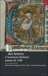 H. Bellon-Meguelle, O. Collet, Y. Foehr-Janssens, L. Jaquiery - moisson des lettres, L'invention litteraire autour de 1300