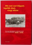 Broos, M.C.J. - Wie met veel klippels tegelijk slaat, vangt allicht Een eeuw Boerenbond en agrarisch bedrijf in en om Roosendaal 1896-1996