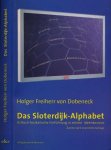 Dobeneck, Holger Frhr. von - Das Sloterdijk-Aphabet: Ein lexikalische Einführung in Sloterdijks Gedankenkosmos