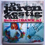 Persons Lenneke en Spriggs Guy - De jaren zestig van schoolbank.nl