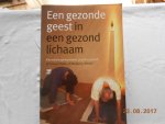 Dr Samuel Pfeifer /Dr Wolfgang J Bittner - Een gezonde geest in een gezond lichaam / druk 1