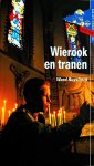Ward Ruyslinck - Wierook en tranen