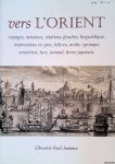 Jammes, Paul - Vers l'Orient : voyages, missions, linguistique, livres japonais, relations jésuites, impressions orientales