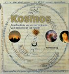 Harm Habing - Kosmos geschiedenis van de sterrenkunde van Stonehenge tot Hubble