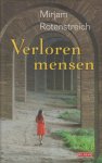 Rotenstreich (Amsterdam , 20 november 1959), Mirjam Mathilde - Verloren mensen - Abbi wil na het overlijden van haar ouders in het reine komen met haar moeizame jeugd. Ze huurt een villa in het Zwitserse Lugano, de plek waar ze tijdens vakanties als kind zo gelukkig leek.