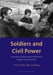 Thijs W. Brocades Zaalberg, Thijs Brocades Zaalberg - Soldiers and Civil Power