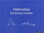 Pollex, Wilhelm - Hafenatlas Schleswig-Holstein