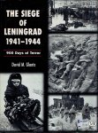 GLANTZ, David M. - The Siege of Leningrad - 900 Days of Terror. GLANTZ, David M. - The Siege of Leningrad - 900 Days of Terror.