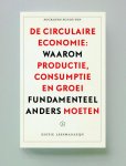 Socrates Schouten - De circulaire economie waarom productie, consumptie en groei fundamenteel anders moeten