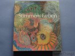 Klemann, Walter [Hrsg.] - Stimmen + [und] Farben. Ein Buch von Soester Kunst.