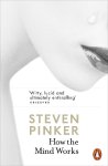 Steven Pinker - 2015 How The Mind Works