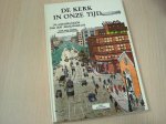  - De  geschiedenis van het Christendom - Deel 10 / De kerk in onze tijd