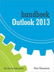 Peter Kassenaar - Handboek Outlook 2013 / Handboek