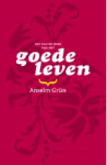 Grün, Anselm - Het kleine boek van het goede leven