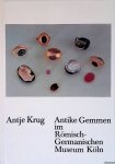 Krug, Antje - Antike Gemmen im Römisch-Germanischen Museum Köln Krug, Antje - Antike Gemmen im Römisch-Germanischen Museum Köln