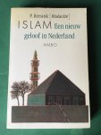 Reesink, P (red) - Islam; een nieuw geloof in Nederland