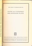 Volkman-Schluck, Karl-Heinz - Plotin als Interpret der Ontologie Platos
