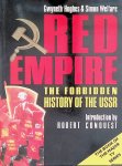 Hughes, Gwyneth & Simon Welfare - Red Empire: The Forbidden History of the USSR