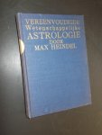 HEINDEL, MAX, - Vereenvoudigde wetenschappelijke astrologie.