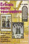H.L. Kok - Erfenis onzer voorouders