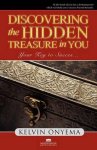 K Onyema - Discovering the Hidden Treasure in You