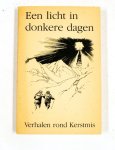  - Een licht in donkere dagen