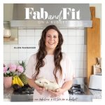 Ellen Paanakker - Fab and Fit on a Budget