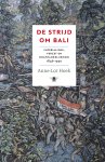 Anne-Lot Hoek - De strijd om Bali
