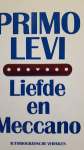Levi, Primo - LIEFDE EN MECCANO - autobiografische verhalen