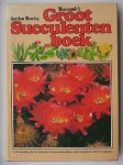 ROWLEY, GORDON, - Moussault`s groot succulenten boek.