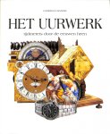 Mandel, Gabriele - Het uurwerk. Tijdmeters door de eeuwen heen.
