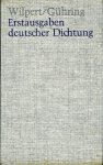 WILPERT, Gero von / GÜHRING, Adolf - Erstausgaben deutscher Dichtung. Eine Bibliographie zur deutschen Literatur 1600 bis 1960