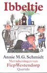 Schmidt, Annie M.G. - Ibbeltje