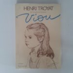 Troyat, Henri - Henri Troyat ; Viou