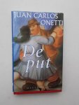 ONETTI, JUAN CARLOS, - De put. Verhalen.